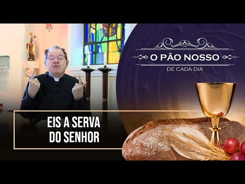 O Pão Nosso de Cada Dia - 22/08/22