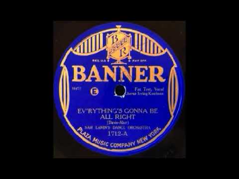 Ev'rything's Gonna Be All Right by Sam Lanin's Dance Orchestra, 1926