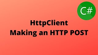 2- HTTP POST- PostAsync and PostAsJsonAsync - Arbitrary JSON Structures | C# and HttpClient