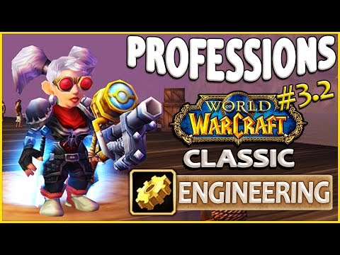 Classic Vanilla WoW Professions Overview/Guide: Engineering