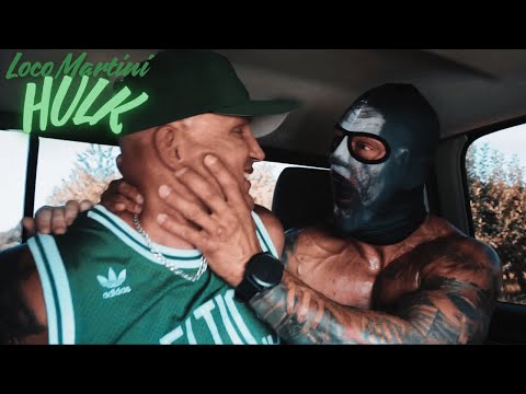 Loco Martini - Hulk (prod.Sinato)