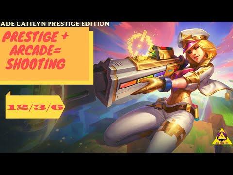 "BEING THE TARGET  " Prestige Arcade Caitlyn RANKED