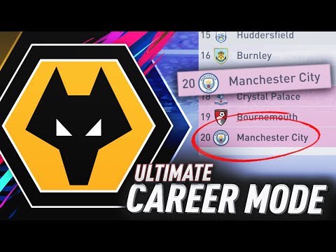 MANCHESTER CITY ARE GETTING RELEGATED!?! FIFA 19 WOLVES ULTIMATE CAREER MODE #47