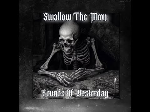 swallow the moon - Sounds of Yesterday (#Music #video)