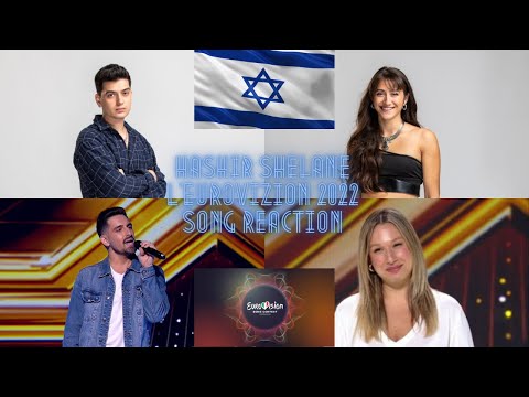 HaShir Shelanu L'Eurovizion 2022 - Israel 2022 Eurovision National Final Reaction