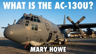 What is the Role of the AC-130U? | Mary Howe (Clip)