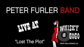 Peter Furler - Lost the Plot - Live at the Whisky a Go Go - Bootleg