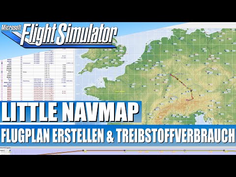 Little Navmap - Flugplan erstellen & Treibstoffberechnung ★ Microsoft FLIGHT SIMULATOR deutsch