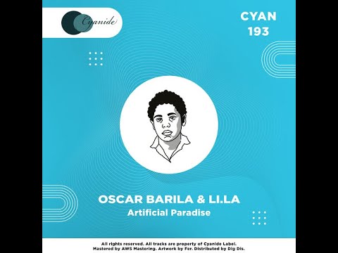 Oscar Barila & Li.La - Artificial Paradise (Original Mix)