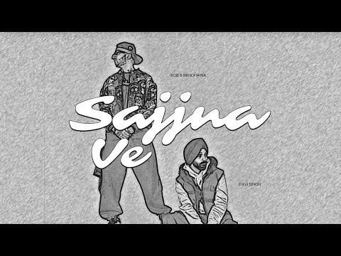 Sajjna Ve — watch video