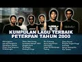 Peterpan Album Kumpulan Lagu Terbaik Peterpan Tahun 2000 Audio HQ