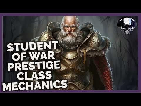 Pathfinder: WotR (Beta) - Student of War Prestige Class Mechanics/Overview