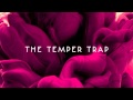 The Temper Trap - Love Lost (acoustic) 
