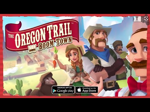 The Oregon Trail: Boom Town Gameplay Android / iOS Simulation Game - YouTube