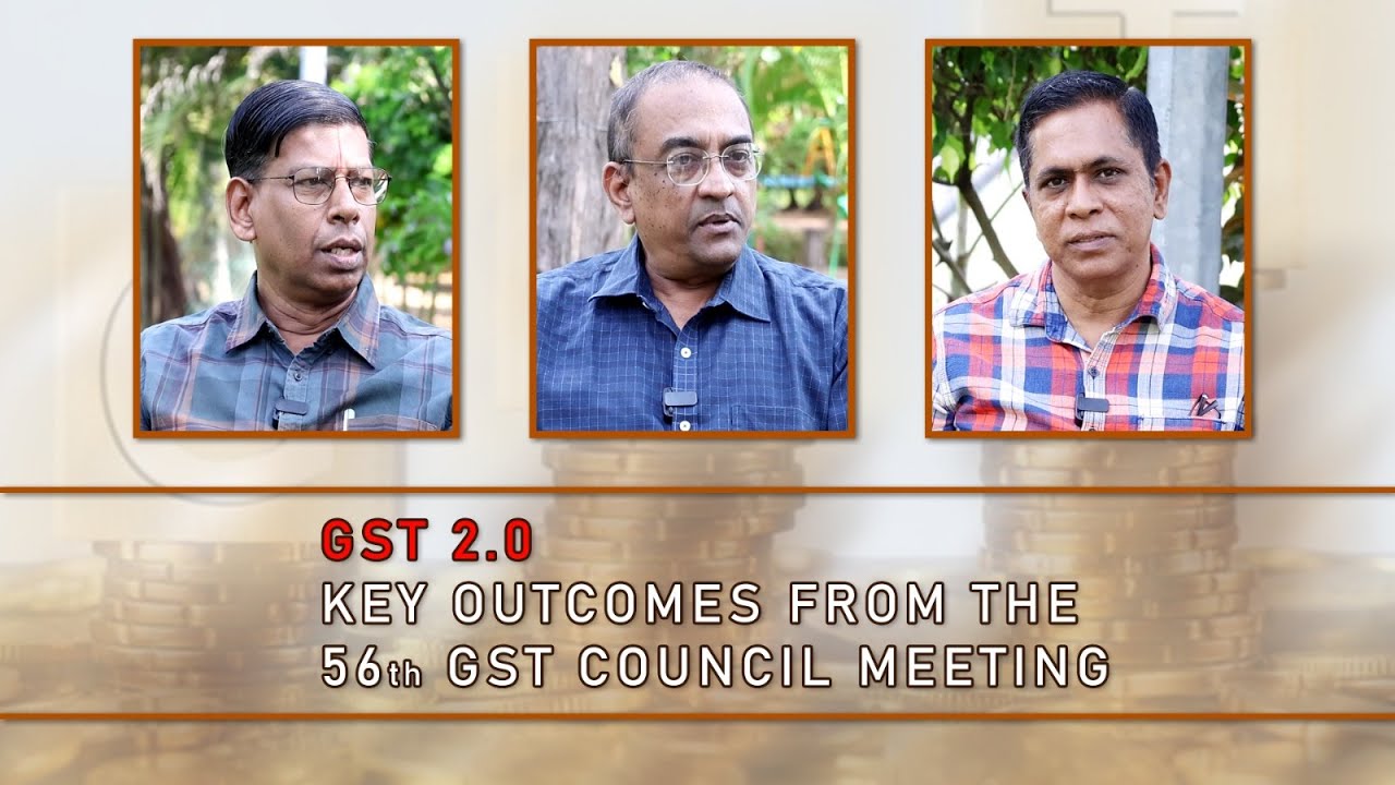 GST 2.0 - Key Outcomes from the 56th GST Council Meeting