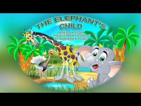 The Elephant's Child Video