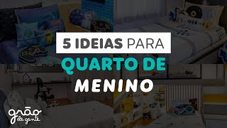 5 IDEIAS INCRÍVEIS E FORA DO CLICHÊ PARA O QUARTO DE MENINO!