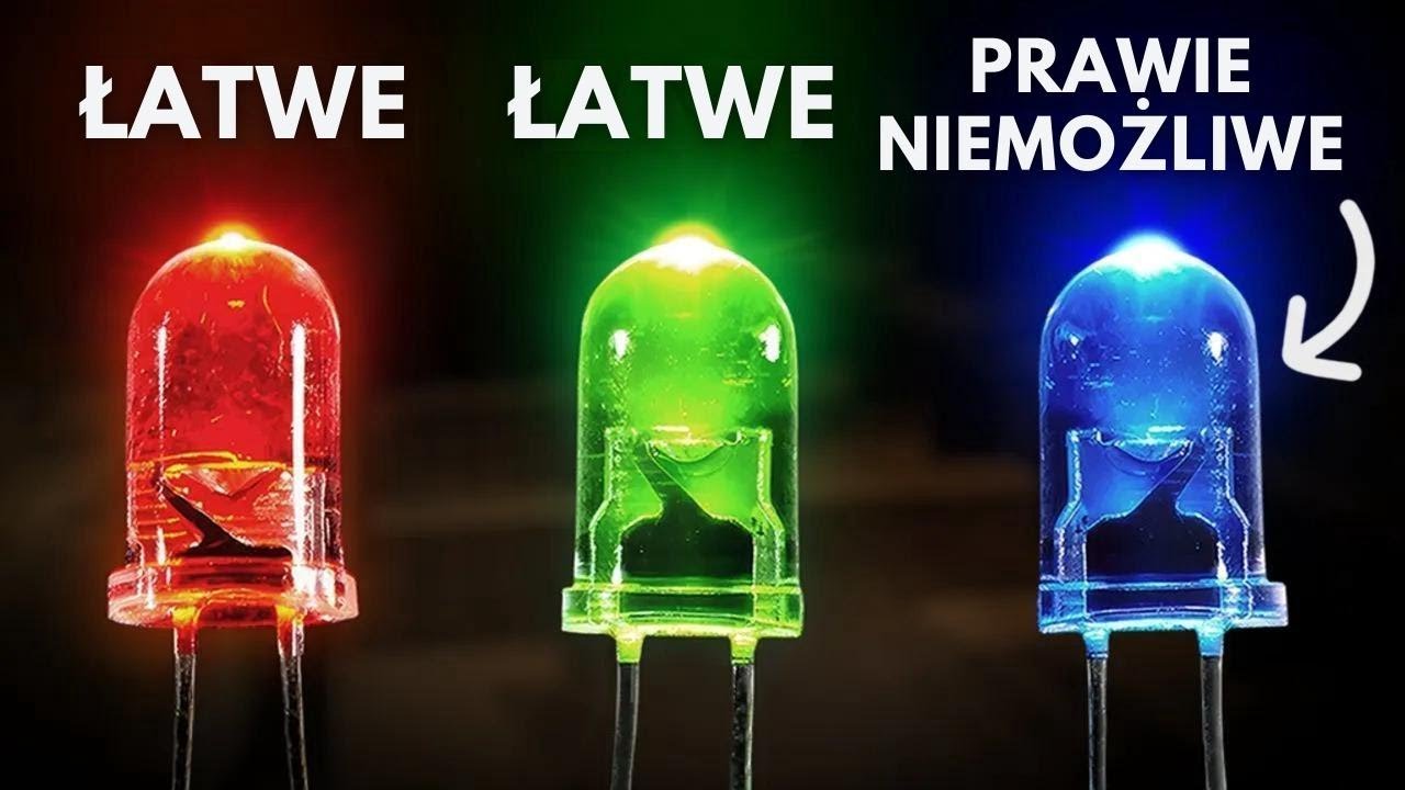Dlaczego było tak trudno stworzyć niebieską diodę LED?