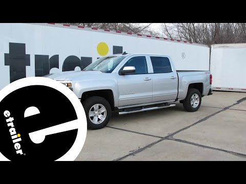 etrailer | How to Set Up Your Westin PRO TRAXX Oval Nerf Bars on a 2016 Chevrolet Silverado 1500