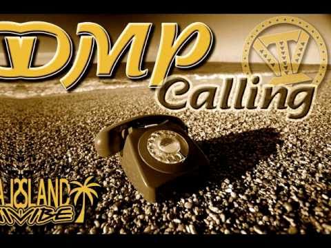 DMP - Calling ~~~ISLAND VIBE~~~