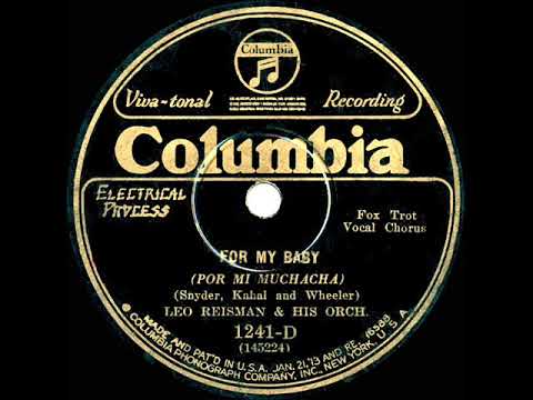 1927 Leo Reisman - For My Baby (vocal trio)