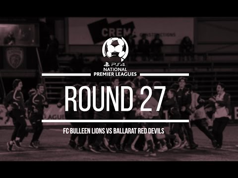 NPL 1 RD 27: FC Bulleen Lions v Ballarat Red Devils