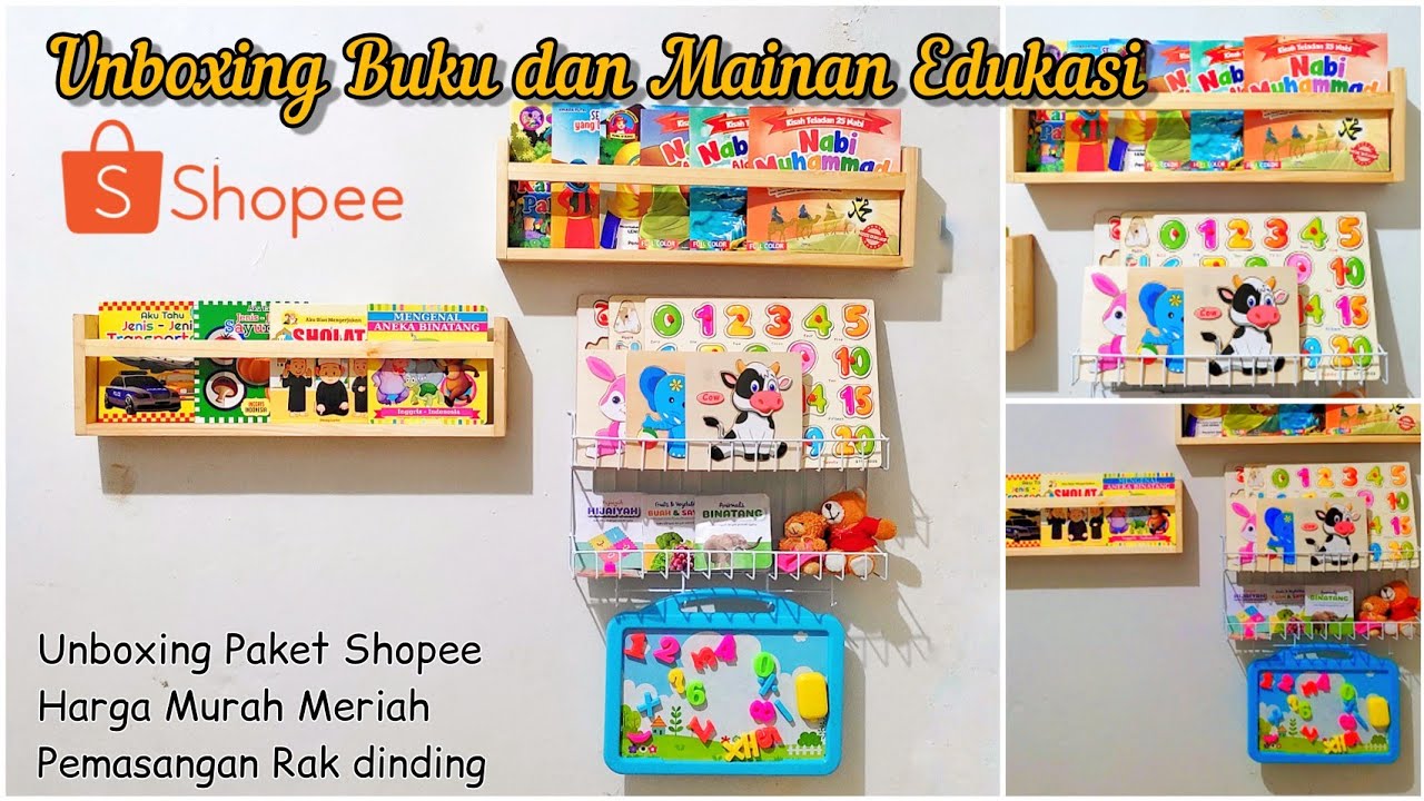 UNBOXING BUKU EDUKASI ANAK DAN PEMASANGAN RAK BUKU DINDING #shopeehaul