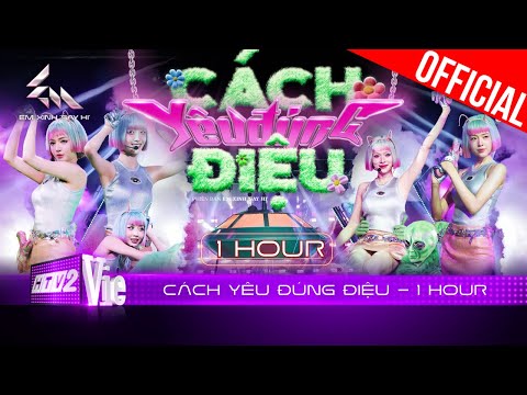 Cách (Yêu Đúng) Điệu [1 HOUR] ngập tràn tâm trí "Cố Lên 12 12" cùng team Bích Phương |Em Xinh Say Hi