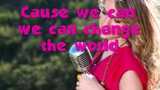 Bridgit Mendler-We Can Change The World Lyrics