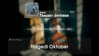 Download lagu Awie Tragedi Oktober... mp3