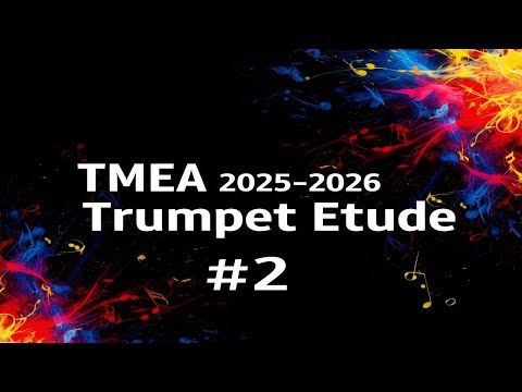 2025-2026 TMEA Trumpet Etude 2 (Brandt 25)