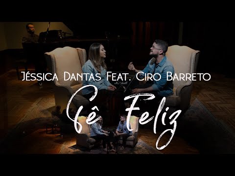 SÊ FELIZ | JÉSSICA DANTAS FEAT. CIRO BARRETO | PRISMA BRASIL