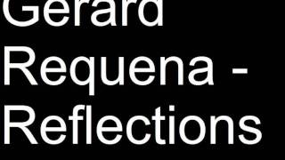 Gerard Requena - Reflections
