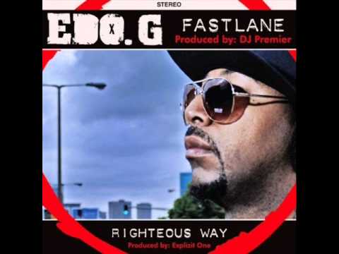 Edo. G - Fastlane (Prod. by DJ Premier)