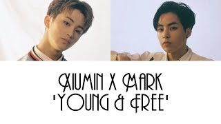 Xiumin x Mark &#39;Young and Free&#39; Lyrics [HAN/ROM/ENG] + Color Coded