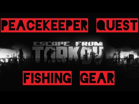 Peacekeeper Quest Fishing Gear Escape from Tarkov German 4K
