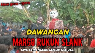 Download lagu DAWANGAN MR (MARGO RUKUN) SLANK NEW GORO - GORO TERBARU 2022 || LIVE TAMANGEDE GEMUH KENDAL mp3