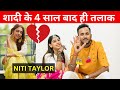 Niti Taylor Heading For Divorce Just 4 Years Into Marriage
