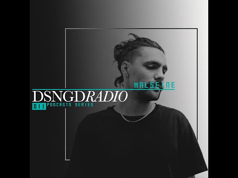 DSNGDRadio Podcast Series - DPS011 - Malseine