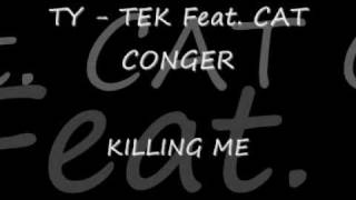 Ty-Tek - Killing Me