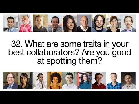 [Re-sliced] 32. What are some traits in your best collaborators? Are you good at spotting them?