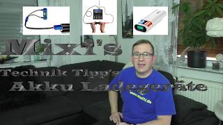 Technik Tipp - Akku Ladegeräte