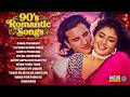 90 S Romantic Songs Audio Jukebox 90 S Bollywood Evergreen Songs 90 S Romantic Hindi Songs