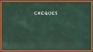 Cheques - Negotiable Instruments - Business Law