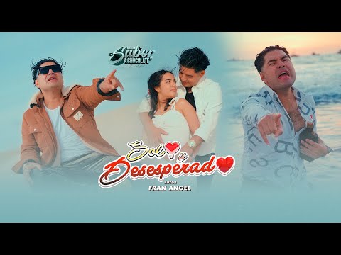 Sabor A Chocolate (FRAN ANGEL) -  Solo Y Desesperado / VIDEO CLIP