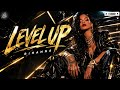 Level Up Rihanna Lyrics Official Video Motivational Anthem