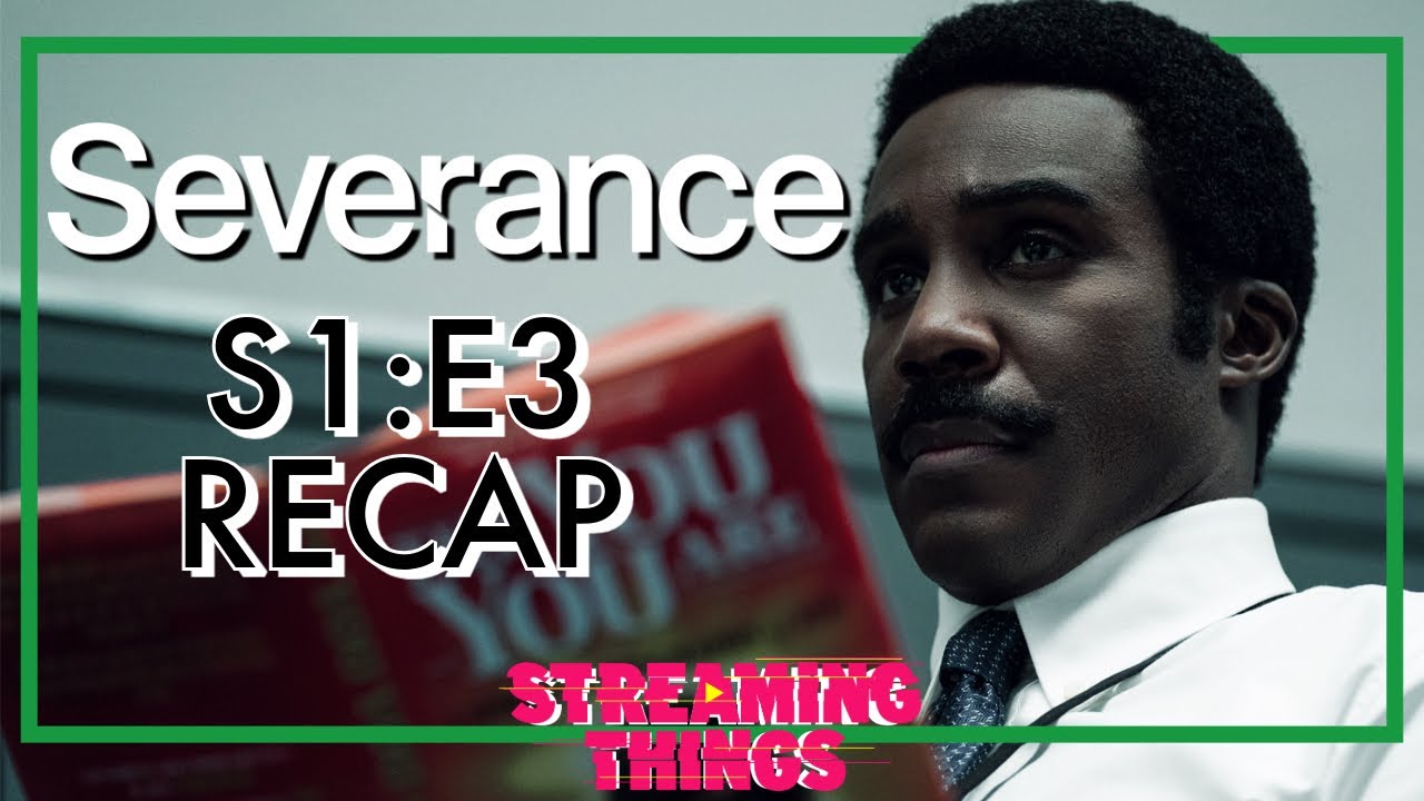 Severance S1:E3 "In Perpetuity"