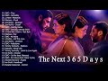 The Next 365 Days - Soundtrack Playlist Songs