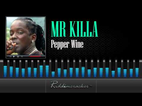 Mr Killa - Pepper Wine [Soca 2014]