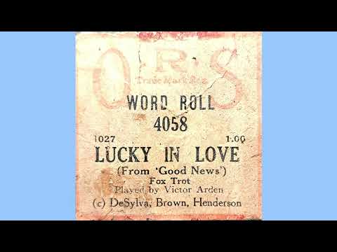 Lucky In Love 1927 played by Victor Arden Player Piano Roll